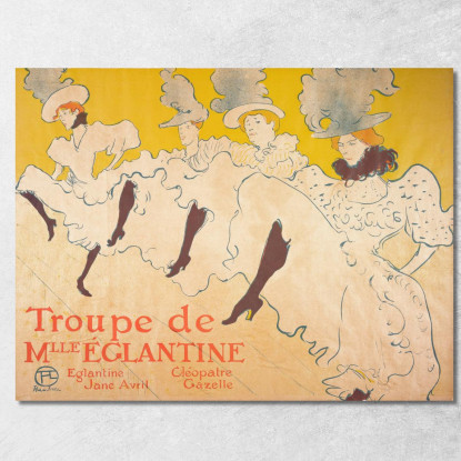 La Troupe Di Mademoiselle Églantine Henri de Toulouse-Lautrec htl63 quadro stampato su tela